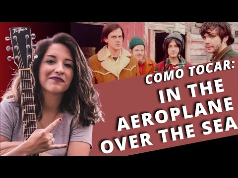 In The Aeroplane Over The Sea - Julio y Agosto