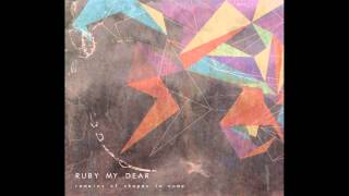 Ruby My Dear - Karoshi