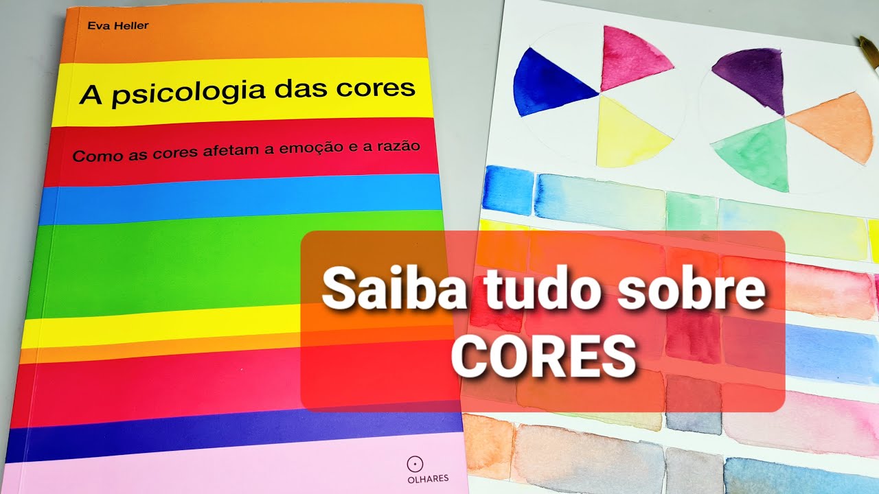 Tudo sobre CORES! Livro Psicologia das Cores