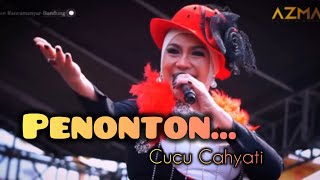 Download lagu Cucu Cahyati - Penonton | AZMA Live Show Rancamanyar mp3