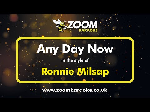 Ronnie Milsap - Any Day Now - Karaoke Version from Zoom Karaoke