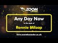 Ronnie Milsap - Any Day Now - Karaoke Version from Zoom Karaoke