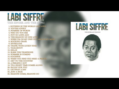 Labi Siffre - The Singer & The Song Full Album Stream