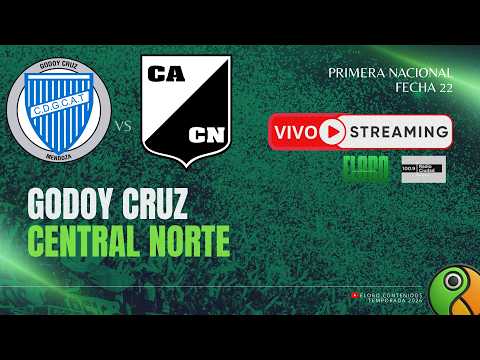 EN VIVO | GODOY CRUZ VS CENTRAL NORTE | PRIMERA NACIONAL