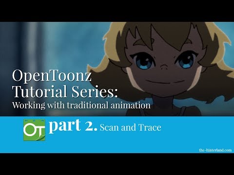 OpenToonz Traditional Animation Tutorial - Part 2: Scan and Trace
