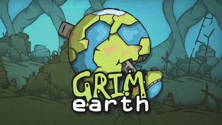 Grim Earth Gameplay