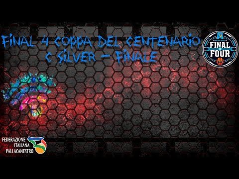 Final 4 Coppa del Centenario Serie C Silver 2021-2022 - FINALE