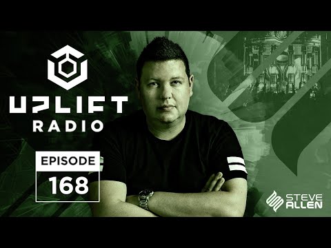 Steve Allen Pres Uplift  168 - [Trance Playlist]