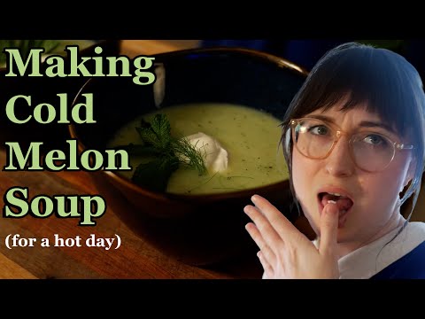 Cold Melon Soup | The Nurse Huckleberry Show