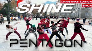 Download lagu [K-POP IN PUBLIC SPAIN] PENTAGON (펜타곤) – ‘SHINE’ (빛나리)| DANCE COVER BY NBF [ONE TAKE] mp3