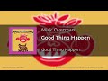 Mick Overman & The Maniacs - "Good Thing Happen" (track #5 from Max Records™ CD "Good Thing Happen"