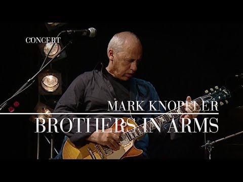 Mark Knopfler - Brothers In Arms (Live In Berlin 2007) OFFICIAL