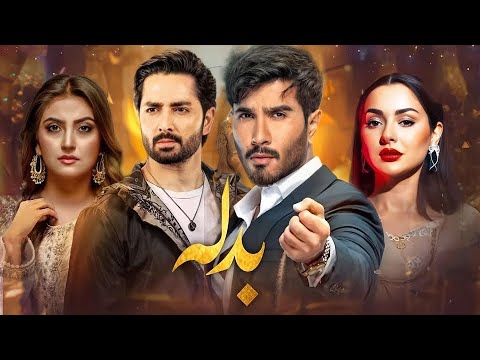 Badla   Episode 01 | Danish Taimoor- Feroze Khan - Hibba bukhari Pakistan Dramas Har Pal Geo