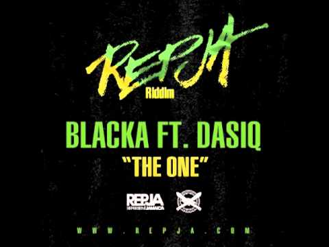 Blacka ft. Basiq - The One - REPJA RIDDIM - August 2012