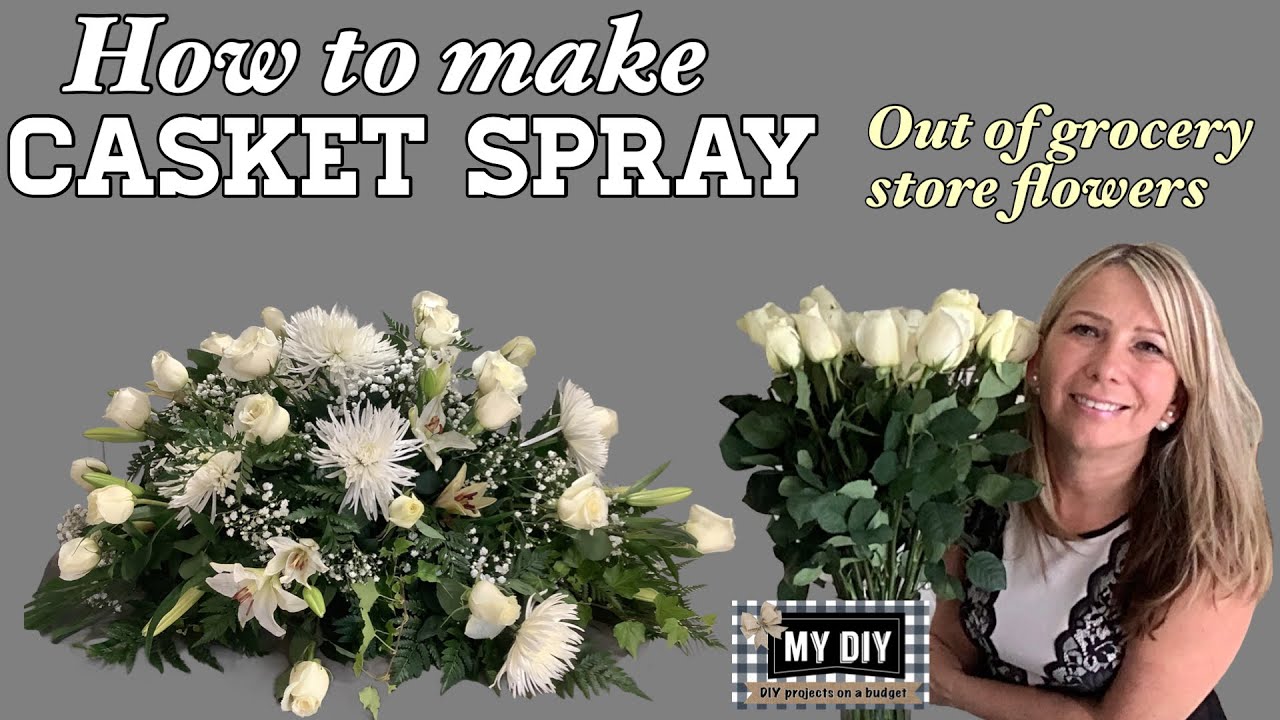 HOW TO MAKE A CASKET SPRAY | FUNERAL FLOWER ARRANGEMENT | ON THE BUDGET!