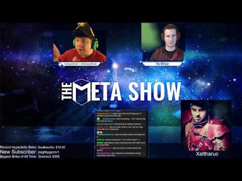 The Meta Show with special guest Xeltharuc