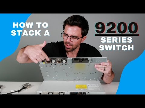 How to Stack a 9200 Series Switch
