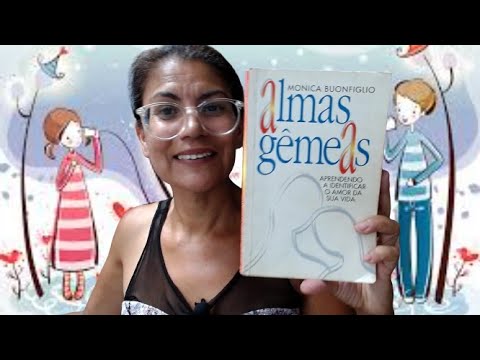 Almas gmeas (Monica Buonfiglio) | Leitura comentada #71 | Dry Moraes
