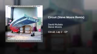 Circuit (Steve Moore Remix)