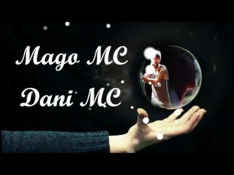 Mago MC ft Dani MC - Pura Magia - (ElLugostudio)