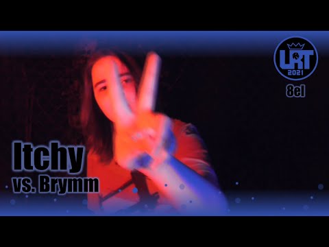 LRT 2 | Itchy vs. Brymm (X) | 8el-Finale (04/08) | (Beat by: Dumb Child)