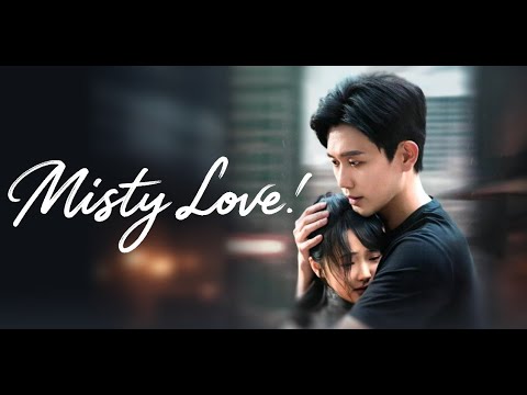 💖Romance💞Sweet Love🥰Misty Love ep1-10#sarostv #minidrama #shortdrama