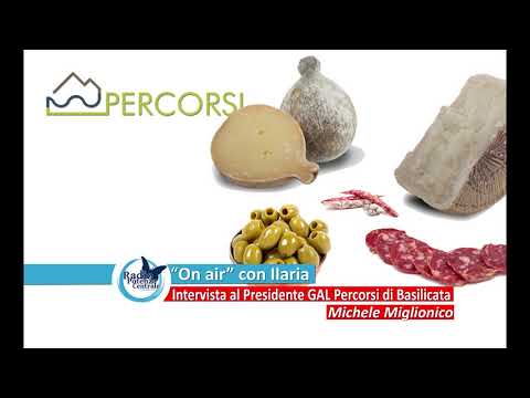 Intervista al Presidente Gal Percorsi di Basilicata ,Michele Miglionico - Conduce Ilaria