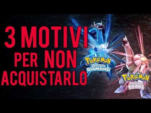 POKÉMON BRILLIANT DIAMOND AND GLITTERING PEARL: 3 REASONS NOT TO BUY IT