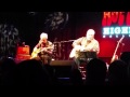 Hot Tuna Acoustic Duo - Oh Lord Search My Heart - @ Highline Ballroom 11/30/14