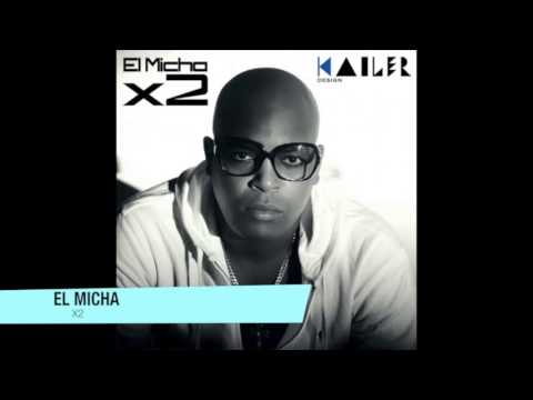 "El Micha X2" official Kailer Design