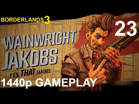 Borderlands 3 FULL GAMEPLAY WALKTHROUGH Part 23 NO COMMENTARY 1440p60FPS
