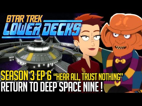 Star Trek Lower Decks - Season 3 Episode 6 - Return to DS9 !