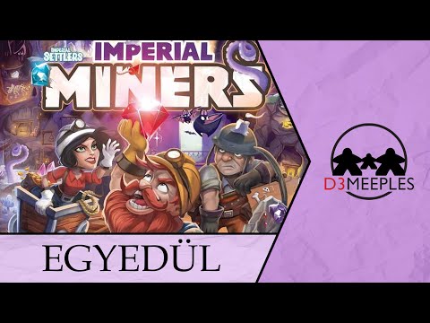 EGYSZEMÉLYES JÁTÉK: IMPERIAL MINERS - d3meeples