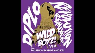 Diplo - Revolution (Featuring Faustix & Imanos and Kai) (Wild Boyz! VIP)