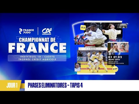 Jour 1 - Tapis 4 Phases Éliminatoires : Championnat de France cadets 1D trophée Crédit Agricole 2025