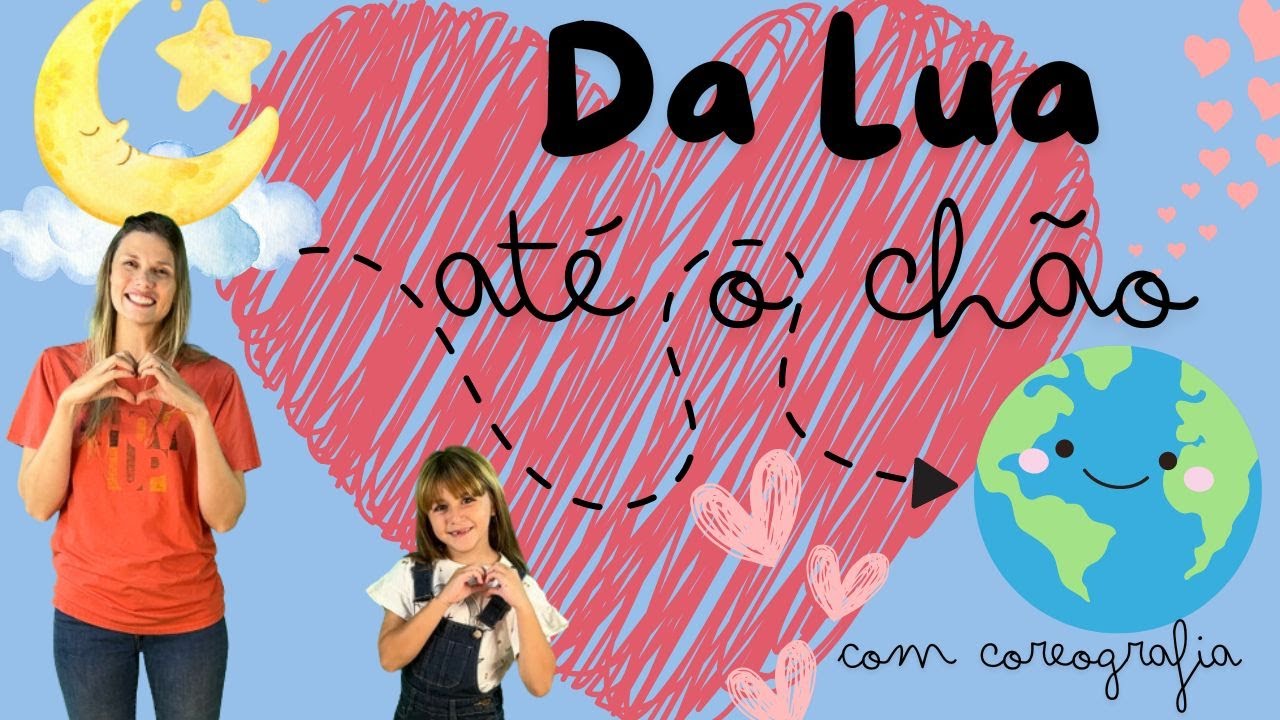 Da Lua até o Chão Com Coreografia - DIA DAS MÃES