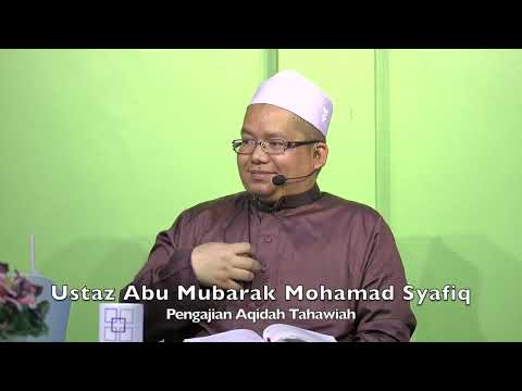 20230501 Ustaz Abu Mubarak Mohamad Syafiq : Pengajian Aqidah Tahawiah