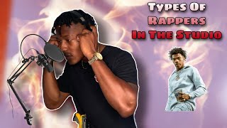 Types Of Rappers In The Studio