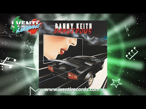 Danny Keith - Dangerous ITALO DISCO