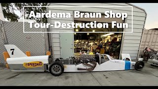 How long will it Run at Full Throttle? Aardema Braun Shop Tour Destruction Fun!