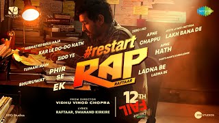 Restart – Rap | 12th Fail | Raftaar | Vidhu Vinod Chopra | Vikrant Massey | Swanand Kirkire