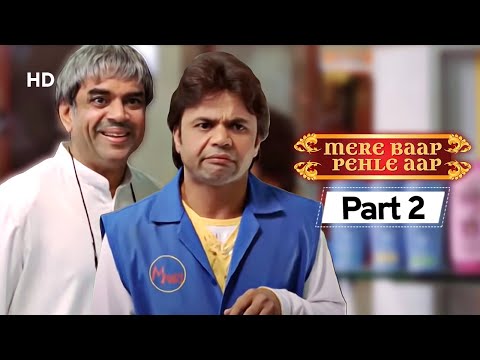 Mere Baap Pehle Aap - Movie Part 2 | Superhit Comedy Movie |  Paresh Rawal - Rajpal Yadav