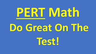 PERT (Florida’s Postsecondary Education Readiness Test) Math – Improve Your Score! PRACTICE PROBLEM