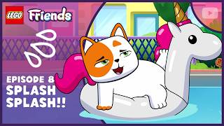 LEGO — Hot Day? Cool Off with the Pets #Splash! 🐶🐱💦 | S1 E8 | FULL EPISODE | LEGO Friends: Pet Pals