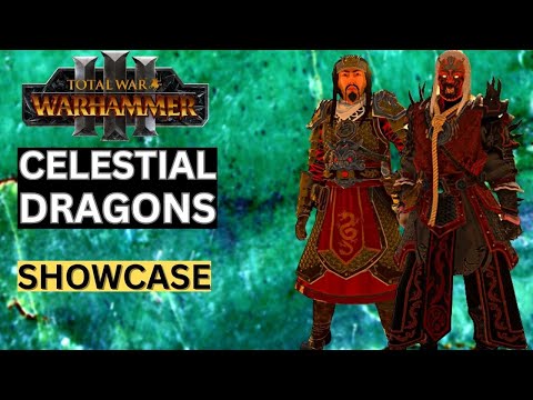 ULTIMATE CELESTIAL DRAGONS OF CATHAY:TOTAL WAR WARHAMMER 3