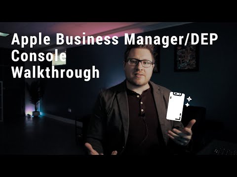 Apple Business Manager/DEP Console Walkthrough