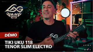 Lâg Tiki Uku 118 Ténor Electro-Acoustique - Video
