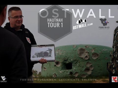 Ostwall 1945 - OSTWALL-HAUTNAH Tour 1