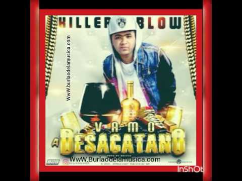 ESTRENO - Killer Blow – Vamos A Desacatarnos - 2016 - (Prod. By Breyco)