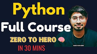 👉 Python Programming Full Course | Full Tutorial in 30 Minutes | Step‑by‑Step from Zero to Hero 